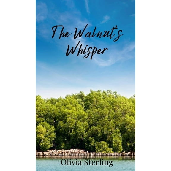 The Walnut's Whisper, (Hardcover)