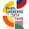 thumbnail image 1 of Pre-Owned Paris Moderne: 1914-1945 (Hardcover) 2080421948 9782080421944, 1 of 2