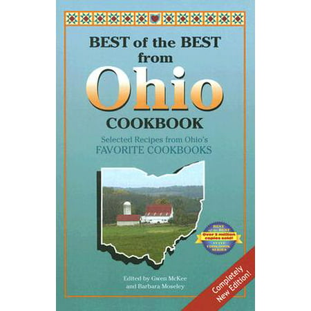 Best of the Best from Ohio Cookbook : Selected Recipes from Ohio's Favorite (Best Weather In Ohio)