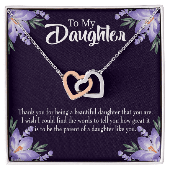 To My Daughter Thank You For Being a Beautiful Daughter Inseparable Necklace