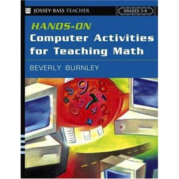 Pre-Owned Hands-On Computer Activities for Teaching Math: Grades 3-8 (Paperback) 0471651982 9780471651987