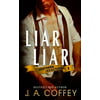Liar Liar: Matteo and Jess - A Getaway Romance (Southern Seductions Book 1)