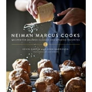 Neiman Marcus Cooks: Recipes for Beloved Classics and Updated Favorites (Pre-Owned Hardcover 9780847843374) by Kevin Garvin, John Harrisson, Jody Horton