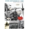 thumbnail image 1 of Pre-Owned MY STORY...and I'm sticking to it - I think!: A Georgia Farm Boy's Dream to Become a Fighter Pilot (Paperback) 0692892745 9780692892749, 1 of 1