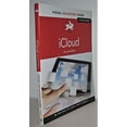thumbnail image 1 of Pre-Owned iCloud: Visual QuickStart Guide (Visual QuickStart Guides) (Paperback) 0321888960 9780321888969, 1 of 1