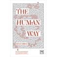 thumbnail image 1 of Pre-Owned The Human Way: The Ten Commandments for (Im)Perfect Leaders (Paperback) 1910649678 9781910649671, 1 of 2