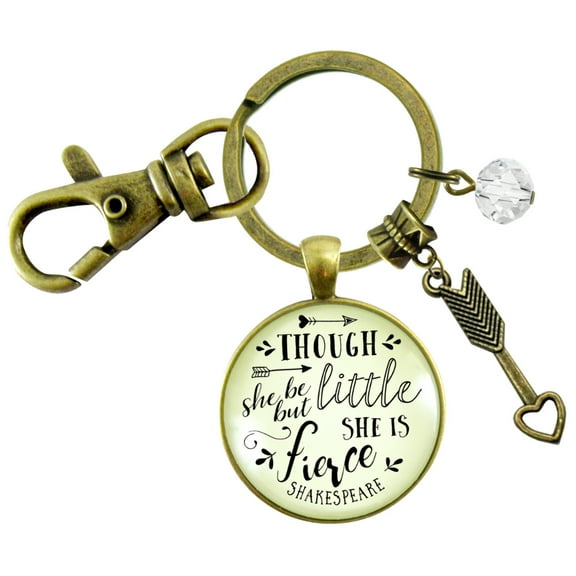 Though She Be But Little Fierce Gutsy Goodness Bronze Keychain Shakespeare Jewelry Quote For Women Teen