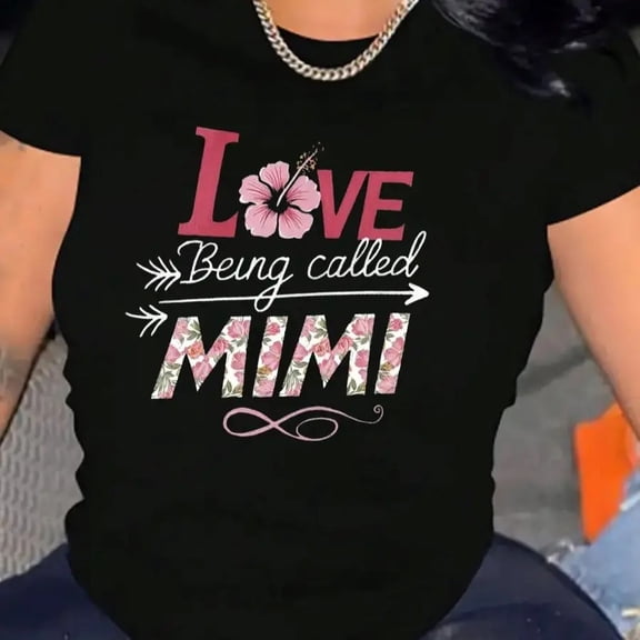 【New Arrival】Love Being Called Mimi Floral Letter Graphic T Shirt Women Pink Hibiscus Flower Grandma Gift Short Sleeve Casual Family Tee