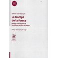 thumbnail image 1 of La Trampa De La Forma, de Roberto Lara Chagoyan, 2025, 1 of 2