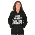 thumbnail image 4 of Aint Nobody Got Time Naps Funny Child Zip Up Hoodie Men's Women's Brisco Brands M, 4 of 6