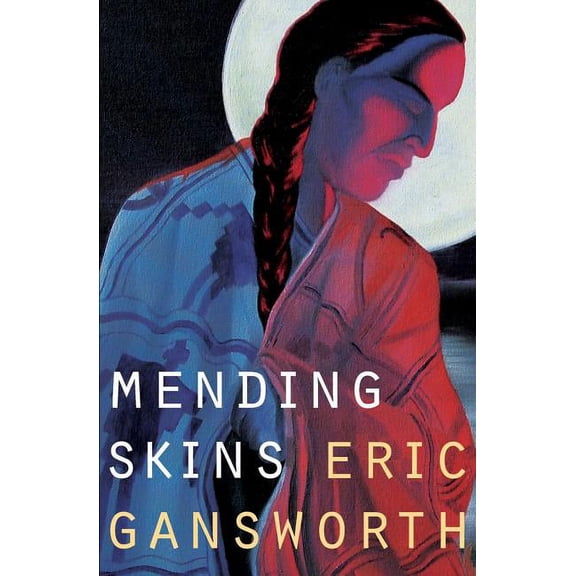 Native Storiers: A American Narratives Mending Skins, (Paperback)