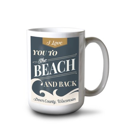 

15 fl oz Ceramic Mug Door County Wisconsin To the Beach and Back Sentiment Design Blue and Gold Dishwasher & Microwave Safe