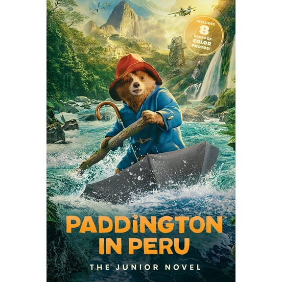 Paddington Paddington in Peru: The Junior Novel, Book 153, (Paperback)
