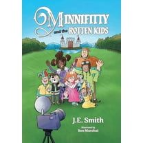 Minnifitty and the Rotten Kids, (Hardcover)