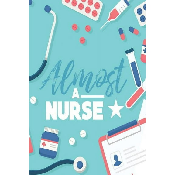 Almost a Nurse (Paperback)