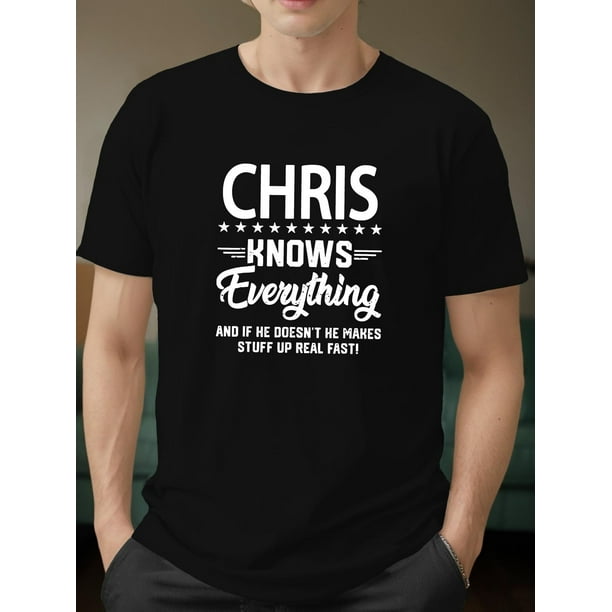 Regular Size Big & Tall Men's Chris Knows Everything Graphic Print Short Sleeve T-Shirt for Daily Life