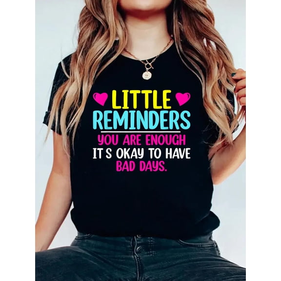 Cotton Little Reminder Mental Health Motivational School Counselor T-Shirt Women's Graphic Tee Casual Tops