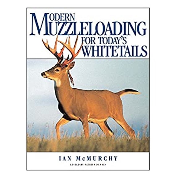 Pre-Owned Modern Muzzleloading for Today's Whitetails (Hardcover) 9780873419512