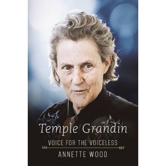 Temple Grandin: Voice for the Voiceless