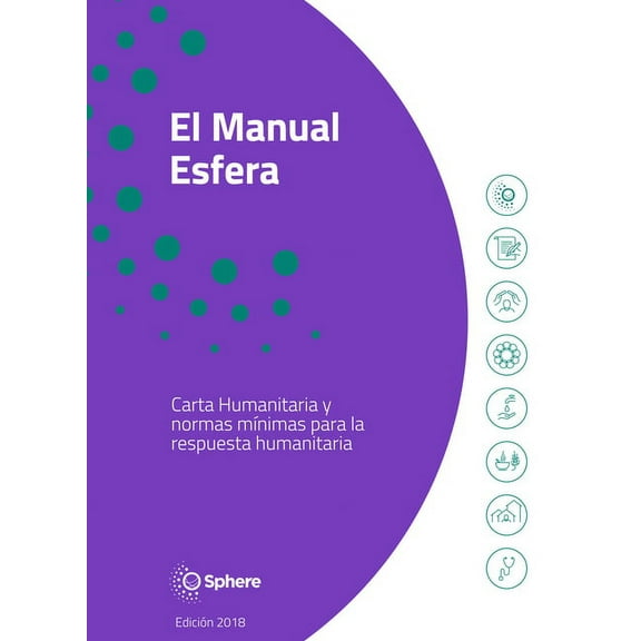 Humanitarian Standards: El Manual Esfera (Paperback)