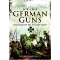 thumbnail image 2 of Avec les Canons Allemands, Quatre Ans sur le Front Ouest, 2 of 2