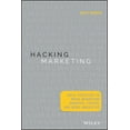 thumbnail image 2 of Pre-Owned Hacking Marketing: Agile Practices to Make Marketing Smarter, Faster, and More Innovative (Hardcover) 1119183170 9781119183174, 2 of 2