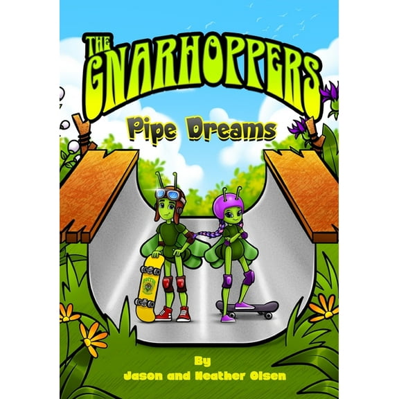 Gnarhoppers "Pipe Dreams", (Paperback)