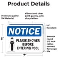 thumbnail image 2 of (2 Pack) Please Shower Before Entering Pool OSHA Notice Sign 7 Inch X 5 Inch Vinyl Label Decal Sticker Weather Resistant, UV Protected for Workplace, Business, and Construction Site,, 2 of 7