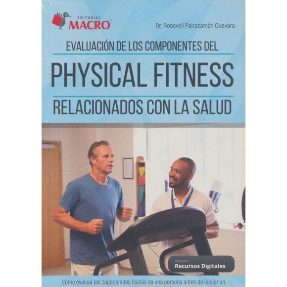 Evaluación de los componentes del physical fitness relacionados con la salud