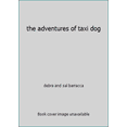 thumbnail image 1 of Pre-Owned the adventures of taxi dog, 9780440843375, 0440843375, Paperback,, 1 of 1