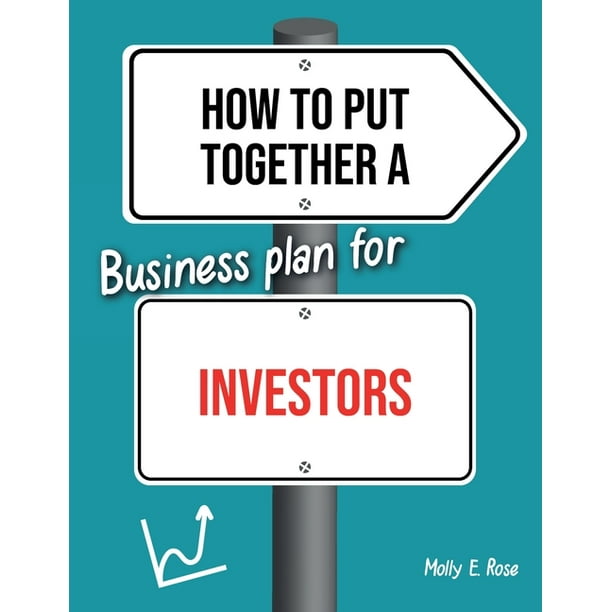 putting together a business plan for investors