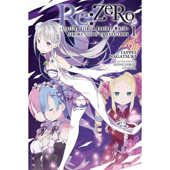 RE: Zero -Starting Life in Another World- Short Story Collection, Vol. 1 (Light Novel): Volume 1, (Paperback)
