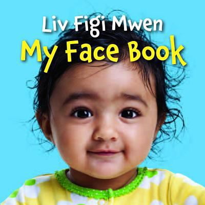 Pre-Owned LIV Figi Mwen/My Face Book (Board book) 1595726926 9781595726926