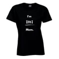 thumbnail image 2 of I'm That Mom Statement T-Shirt - Black/White - Ladies, 2 of 5
