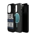 thumbnail image 2 of DistinctInk MagSafe Tough Case for Apple iPhone 13 Pro Max (6.7" Screen) - Real Athletes Swim Rest Play Games - Shockproof Protection, 2 of 6