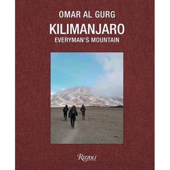 Kilimanjaro: Everyman's Mountain, (Hardcover)
