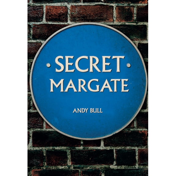 Secret: Secret Margate (Paperback)
