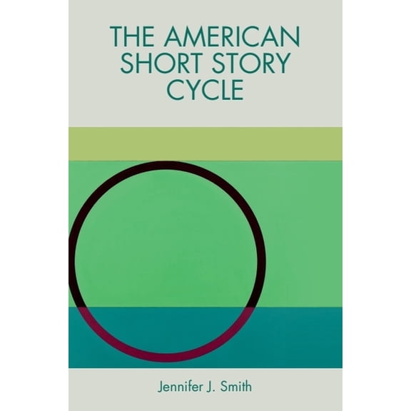 The American Short Story Cycle, (Hardcover)