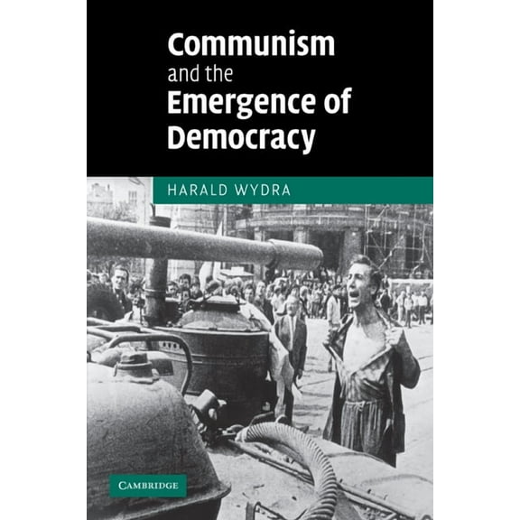 Communism and the Emergence of Democracy, (Paperback)