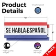 thumbnail image 2 of Se Habla Español Vinyl Decal 2 Pack of 12 Inch x 5 Inch Weatherproof Heavy-Duty Adhesive Backing | Spanish Language Assistance, Professional Signage, Clear Display | Made in USA, 2 of 6