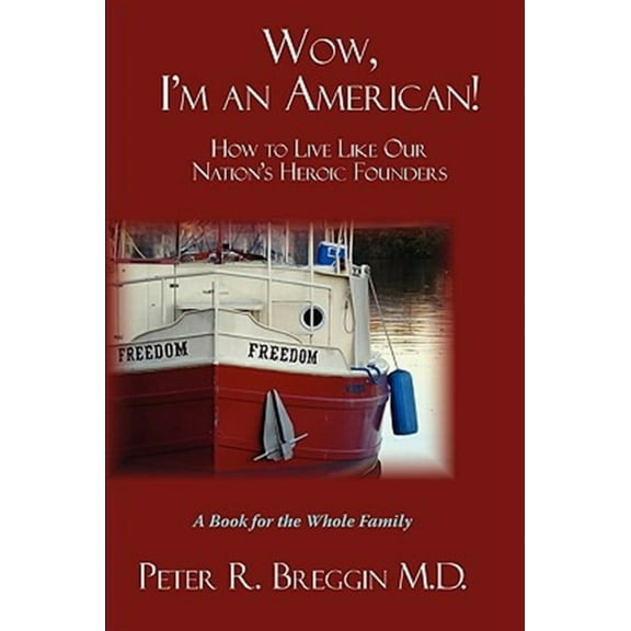 Wow, Im an American Paperback 0982456018 9780982456019 Peter R Breggin