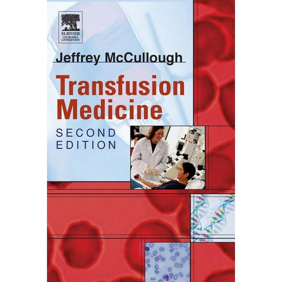 Transfusion Medicine 2e, (Paperback)