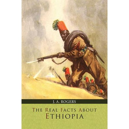 The Real Facts About Ethiopia Paperback Walmart Com