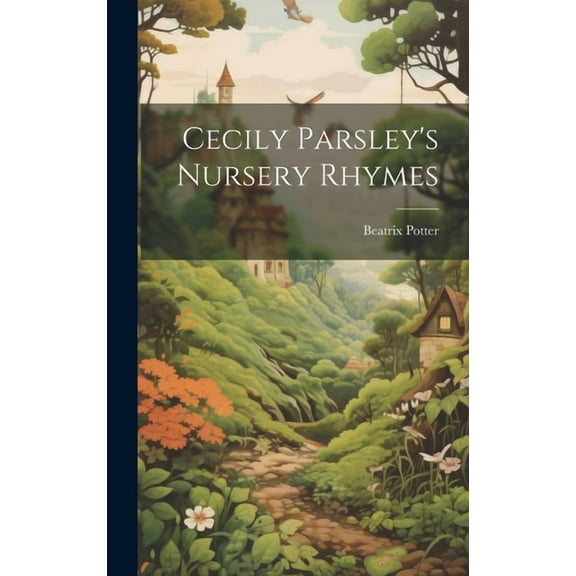 Cecily Parsley's Nursery Rhymes (Hardcover)