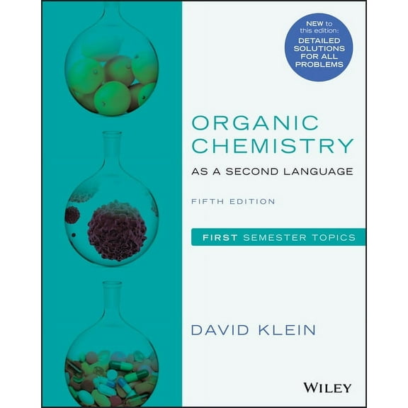 Organic Chemistry as a Second Language: First Semester Topics, (Paperback)