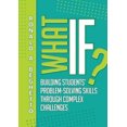 thumbnail image 1 of What If?: Développer les Compétences de Résolution de Problèmes des Étudiants à Travers des Défis Complexes, 1 of 1