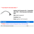 thumbnail image 2 of Ignition Coil Connector Kit - Compatible with 1990 - 1996 Chevy C60 Kodiak GAS 1991 1992 1993 1994 1995, 2 of 2