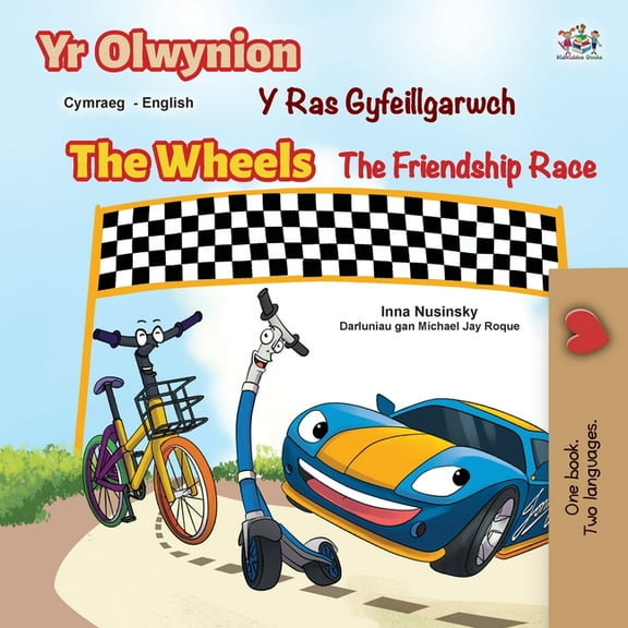Welsh English Bilingual Collection The Wheels The Friendship Race (Welsh English Bilingual Book for Kids), (Paperback)