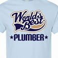thumbnail image 4 of Inktastic Plumber Worlds Best Plumbing T-Shirt, 4 of 5