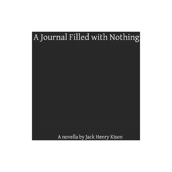A Journal Filled with Nothing (Paperback)